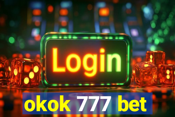 okok 777 bet